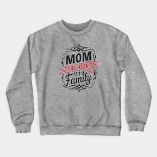 Mom happy mother's day Crewneck Sweatshirt